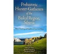 Prehistoric Hunter-gatherers of the Baikal Region, Siberia