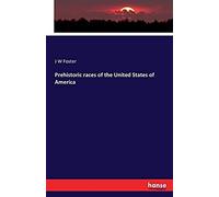 Prehistoric Races Of The United States Of America
