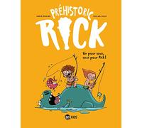 Préhistoric Rick, Tome 02: PREHISTORIC RICK T02 (KIDS) - Un pour tous, tous pour Rick !