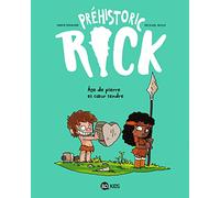 Préhistoric Rick, Tome 03: PREHISTORIC RICK T03 (BD KIDS) - AGE DE PIERRE ET COEUR TENDRE