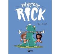 Préhistoric Rick, Tome 04 Hervé Eparvier (Auteur), Mickaël Roux (Illustration), Benoit Bekaert (Coloriste)