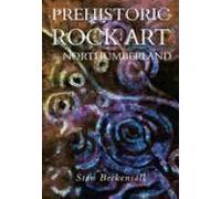 Prehistoric Rock Art In Northumberland
