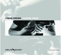 Preisig Tobias - Preisig Tobias Flowing Mood CD
