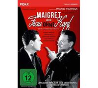 Prejean,Albert - Maigret und die Frau Ohne Kopf