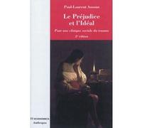 Prejudice et l'ideal, 2e ed. (le) Paul-Laurent Assoun (Auteur)