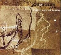 Prejudice gva - L'enfer c'est les autres...