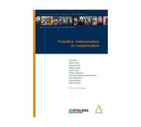 Prejudice, Indemnisation Et Compensation