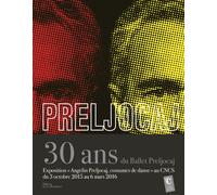 Preljocaj 30 ans du ballet Preljocaj - Angelin Preljocaj - La Martiniere Eds De - broché - Poésie