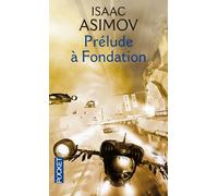 Prélude à Fondation