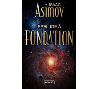Prélude à Fondation - T1