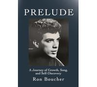 Prelude: A Journey of Growth, Song, and Self-Discovery