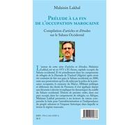 Prélude à la fin de l'occupation marocaine (en arabe) Compilation d'articles et d'études sur le Sahara Occidental - Malainin Lakhal - L'harmattan - broché - Essai