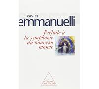 Prélude à la symphonie du nouveau monde
