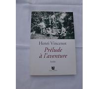 Prélude à l'aventure