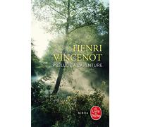 Prélude à l'aventure - Henri Vincenot - Lgf - Poche - Roman