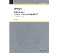 Prelude, And "...Sans Voix Parmi Les Voix...": Flute, Viola, And Harp