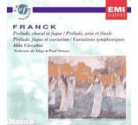 Prelude, Choral & Fugue, Suites, Var. Symph. Ciccolini, Piano