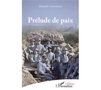 Prélude de paix - Manuel Cordouan - L'harmattan - broché - Théâtre