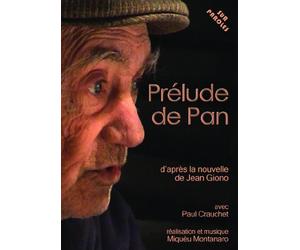 Prelude de Pan d'apres la nouvelle de Jean Giono (DVD)