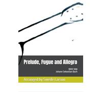 Prelude, Fugue and Allegroi: BWV 998