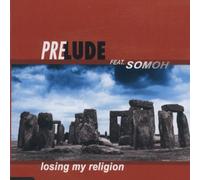 Prelude - Loosing My Religion