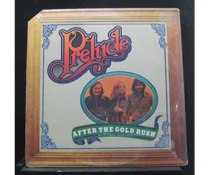 PRELUDE - PRELUDE after the gold rush ISLAND 9282 (LP vinyl record)