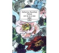 Prélude Suivi de Sur la baie - Katherine Mansfield - Rocher Eds Du - Poche - Roman