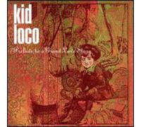 Prelude To A Grand Love Story by Kid Loco [Audio CD] NEUF