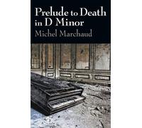 Prelude To Death In D Minor (Hardback)