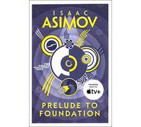 Prelude to Foundation