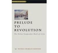 Prelude to Revolution by Hoffer Peter Charles Research Professor of History University of Georgia Hardcover Book Hoffer Peter Charles Research Professor of History University of Georgia (Auteur)