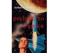 Prelude to Space