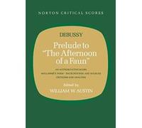 Prelude to "the Afternoon of a Faun" Claude Debussy (Auteur)