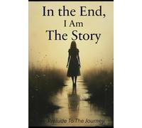 PRELUDE TO THE JOURNEY