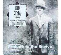 Prelude to the Revival, Vol. 2 by KID JOHNSON,BUNK RENA (2013-05-03)