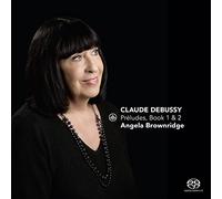 Debussy / Brownridge – Preludes, Book 1 & 2 – Hybrid SACD (New SACD) – Challenge