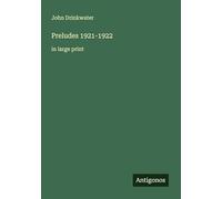 Preludes 1921-1922: in large print