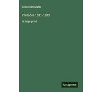 Preludes 1921-1922: in large print