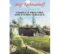 Préludes (24) et Etudes-Tableaux (17) --- Piano