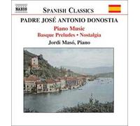 Préludes Basques, Prière Plaintive À Notre-Dame, Nostalgie, Menuet Basque, Sérénade Nostalgique Enfantine, Tiento Y Cancion, Andante Pour Une Sonate Basque, Hommage À Juan Crisostomo De...