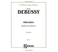 [(Preludes, Books I & II Complete)] [Author: Claude Debussy] published on (April, 2001)