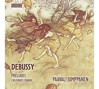 Debussy / Jumppanen - Preludes & Children's Corner [Compact Discs] 2 Pack