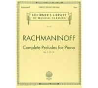 Complete Preludes, Op. 3, 23, 32