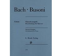 Préludes de chorals de Jean Sébastien bach, transcrits par Ferrucio Busoni --- Piano