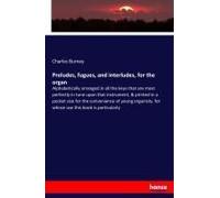 Preludes, Fugues, And Interludes, For The Organ