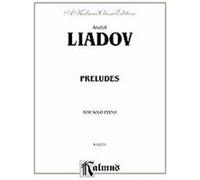 Preludes: For Solo Piano: a Kalmus Classic Edition