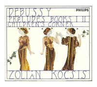 Preludes Livres I & Ii, Children's Corner Kocsis, Piano