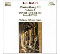 Preludes Pour Orgue Bwv 682, 689 & 802, Fugue Bwv 552 Rübsam, Orgue