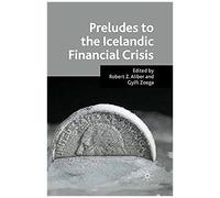 Preludes To The Icelandic Financial Crisis