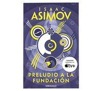 Preludio a la fundación/ Prelude to Foundation